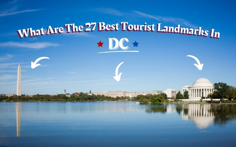 best landmarks in dc