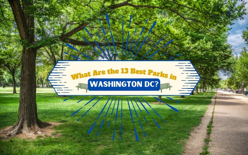 best parks in dc